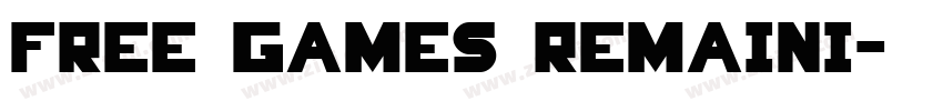FREE GAMES REMAINI字体转换